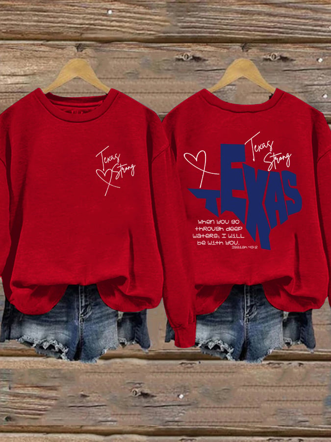 🙏💔Join us in praying for Texas.🙏Retro Texas Strong When You Go Through Deep Waters, I Will Be With You. Isaiah 43:2 Print Sweatshirt