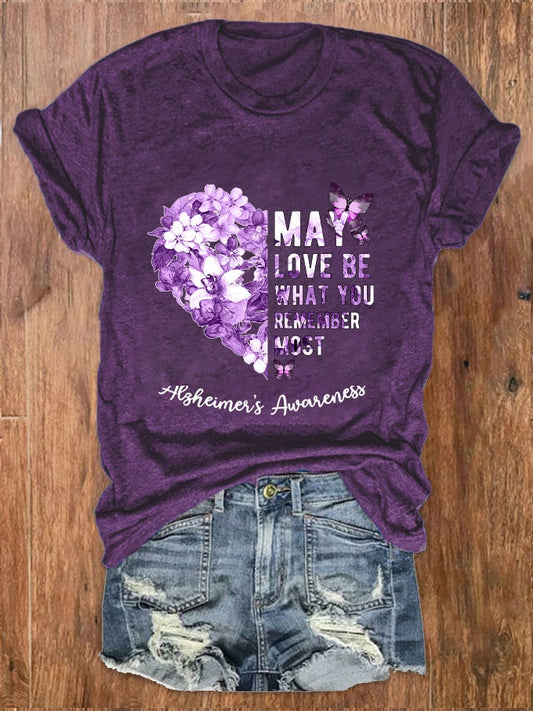 Women May Love Be What You Remember Most Love Printed Crew Neck T-Shirt