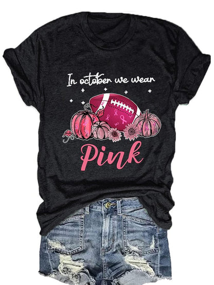 Women'S In october we wear pink Breast Cancer Awareness Print T-Shirt