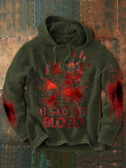 Men's Casual I'M Ok It'S Not My Blood Printed Long Sleeve Sweatshirt