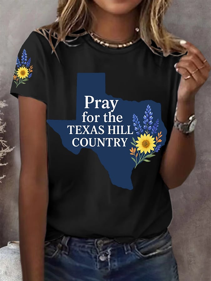 🙏💔Join us in praying for Texas.🙏Women's Pray For The Texas Hill Country Print Round Neck T-Shirt
