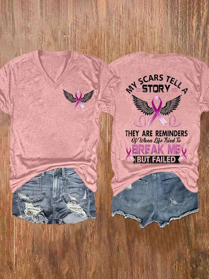 V-Neck Breast Cancer Awareness My Scars Tell A Story They Are Reminders Of When Life Tries To Break Me But Failed Print T-Shirt