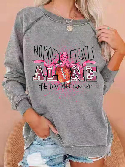 Women's Nobody fights alone Football Breast Cancer Care Month Casual Round Neck Sweatshirt